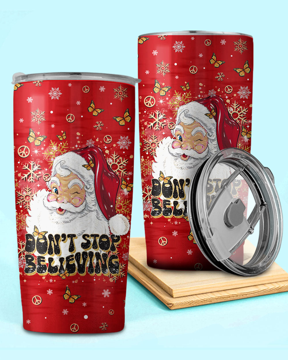 DON'T STOP BELIEVING CHRISTMAS TUMBLER - TLTR0811247