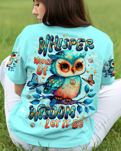 WHISPER WORDS OF WISDOM LET IT BE OWL  ALL OVER PRINT  - TLTW0810254