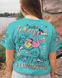 MAKE TODAY FLAMAZING FLAMINGO ALL OVER PRINT - TLTR0507232
