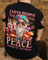 PEACE INSTEAD OF GOODBYE ALL OVER PRINT - TYTD1004231