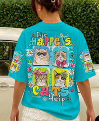 LIFE HAPPENS CATS HELP ALL OVER PRINT - TLHN2907264