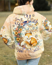 BE YOU THE WORLD WILL ADJUST FOX ALL OVER PRINT - TLTR1111234