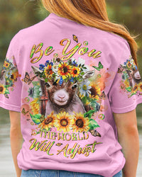 BE YOU THE WORLD WILL ADJUST GOAT ALL OVER PRINT - YHHN0301233