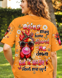 AGING MAY HAVE SLOWED ME DOWN CHICKEN ALL OVER PRINT - TLHN2606261