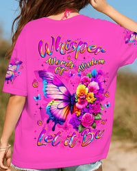 WHISPER WORDS OF WISDOM LET IT BE ALL OVER PRINT - YHLT2309251