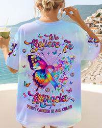 WE BELIEVE IN MIRACLES CANCER AWARENESS ALL OVER PRINT - YHLT2508254