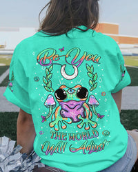 BE YOU THE WORLD WILL ADJUST ALL OVER PRINT - YHLN2209231