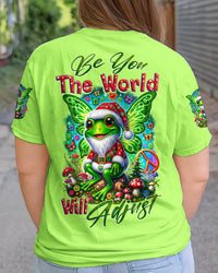 BE YOU THE WORLD WILL ADJUST CHRISTMAS ALL OVER PRINT - TYTD1011231