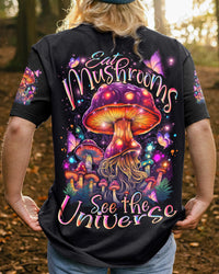 EAT MUSHROOMS SEE THE UNIVERSE ALL OVER PRINT - TYTD1209234