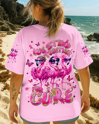 WE STAND TOGETHER FOR A CURE FLAMINGO BREAST CANCER ALL OVER PRINT  - TLNT1208251