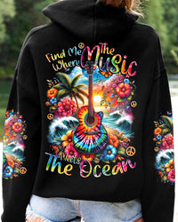 FIND ME WHERE THE MUSIC MEETS THE OCEAN ALL OVER PRINT - TYTD2211232