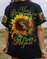 BE YOU THE WORLD WILL ADJUST ALL OVER PRINT - TLNO0905237