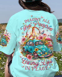 IMAGINE ALL THE PEOPLE LIVING LIFE IN PEACE ALL OVER PRINT - TLTW0904243