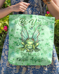 BE YOU THE WORLD WILL ADJUST TOTE BAG - YHHG2208235