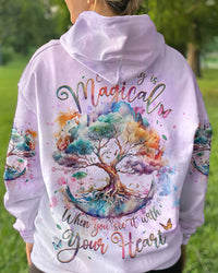 EVERYTHING IS MAGICAL WHEN YOU SEE IT WITH YOUR HEART ALL OVER PRINT - YHHG0509232
