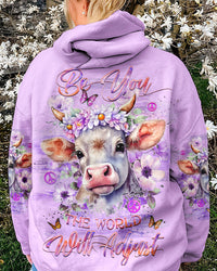 BE YOU THE WORLD WILL ADJUST COW ALL OVER PRINT - YHHG2109231