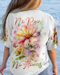 NO RAIN NO FLOWERS ALL OVER PRINT - YHHG1807231