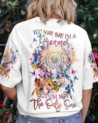 YOU MAY SAY I'M A DREAMER ALL OVER PRINT - YHHG2906232