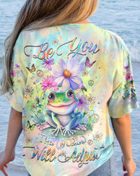 BE YOU THE WORLD WILL ADJUST FROG ALL OVER PRINT - YHHG2709232