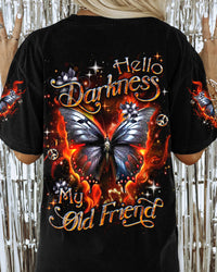 HELLO DARKNESS MY OLD FRIEND BUTTERFLY ALL OVER PRINT - YHDU0104242