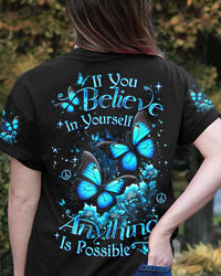IF YOU BELIEVE IN YOURSELF BUTTERFLY ALL OVER PRINT - YHDU1501244