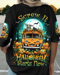 SCREW IT HALLOWEEN STARTS NOW ALL OVER PRINT - YHDU1208231