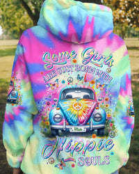 SOME GIRLS ARE JUST BORN WITH HIPPIE SOULS ALL OVER PRINT - YHDU2601243
