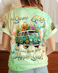 SOME GIRLS ARE JUST BORN WITH HIPPIE SOULS ALL OVER PRINT - YHLN2401242