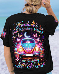 FREEDOM'S JUST ANOTHER WORD ALL OVER PRINT - YHDU0204243