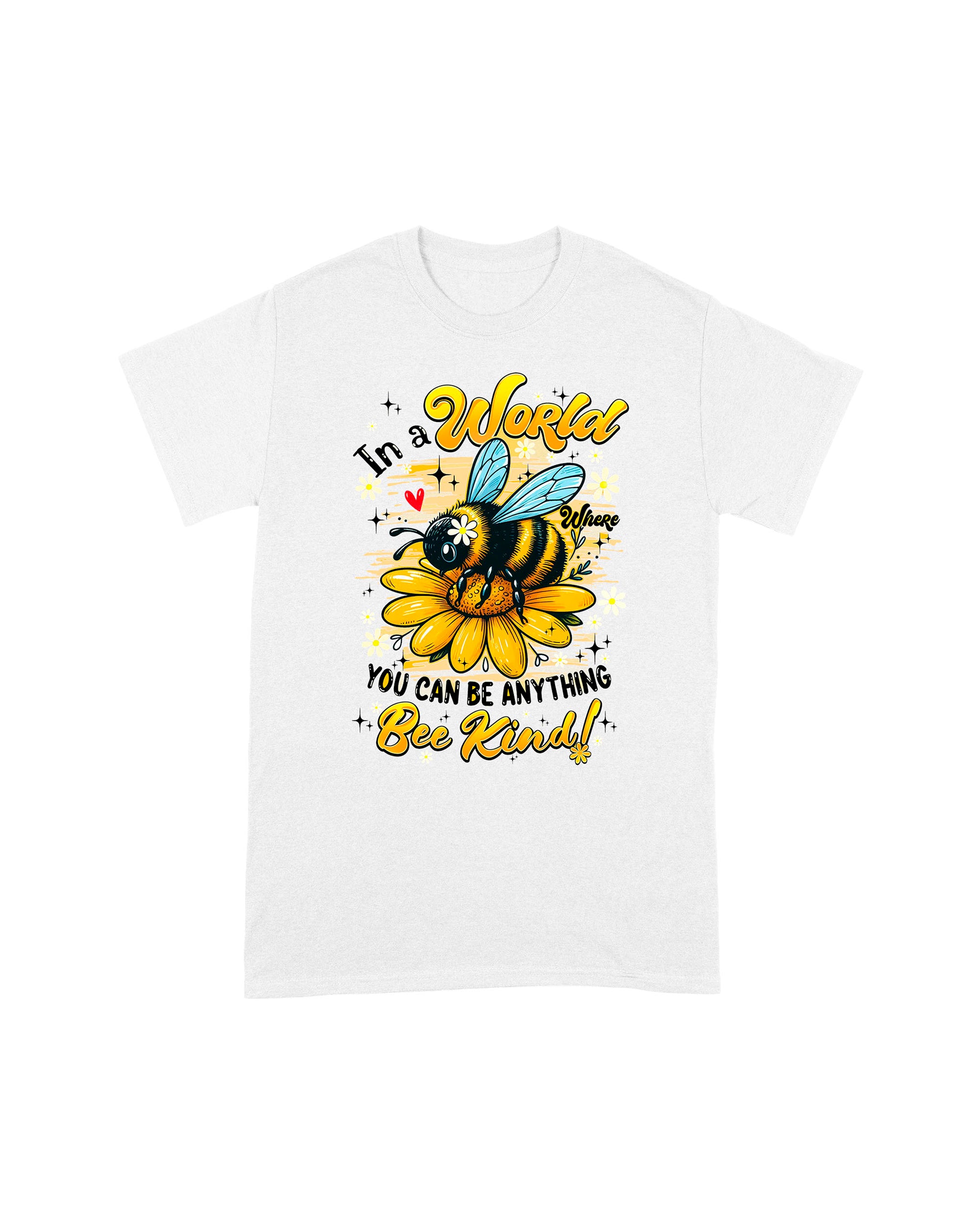 IN A WORLD WHERE YOU CAN BE ANYTHING BEE KIND COTTON SHIRT - TYQY0306256