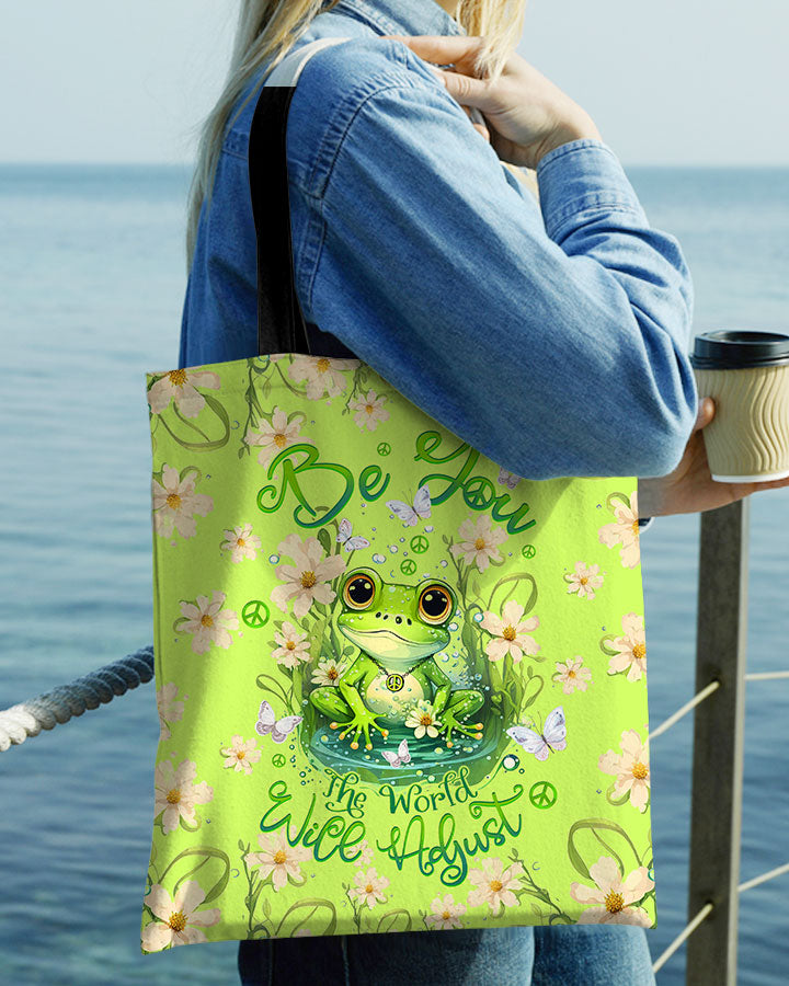 BE YOU THE WORLD WILL ADJUST FROG TOTE BAG - TLTW2709238