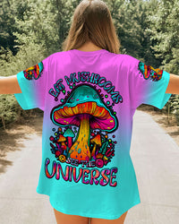EAT MUSHROOMS SEE THE UNIVERSE ALL OVER PRINT - TLTW0308232