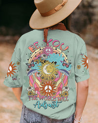 BE YOU THE WORLD WILL ADJUST ALL OVER PRINT - TLTW1107235
