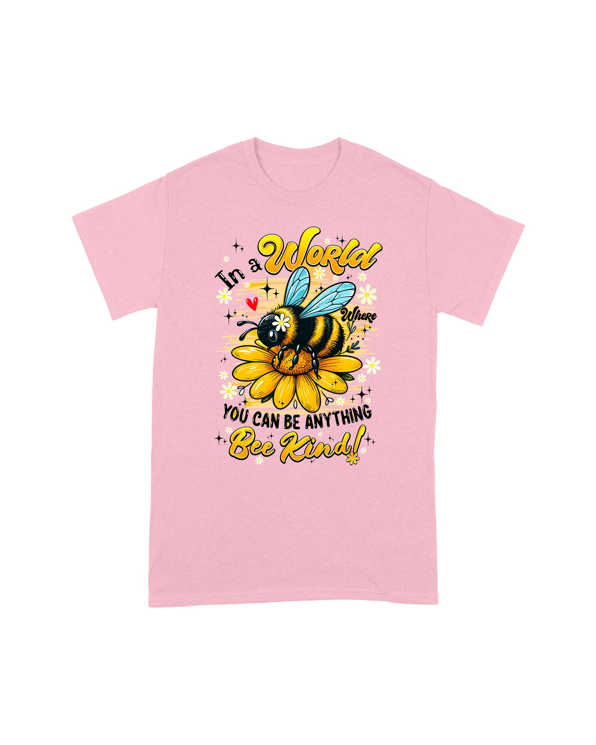 IN A WORLD WHERE YOU CAN BE ANYTHING BEE KIND COTTON SHIRT - TYQY0306256