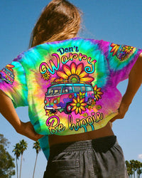 DON'T WORRY BE HIPPIE TIE DYE ALL OVER PRINT - TLTW1406235