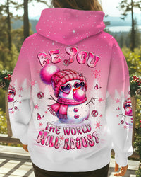 BE YOU THE WORLD WILL ADJUST SNOWMAN CHRISTMAS ALL OVER PRINT - YHLT1111252