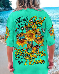 THANK YOU GOD FOR BLESSING ME ALL OVER PRINT - TYTM0407232