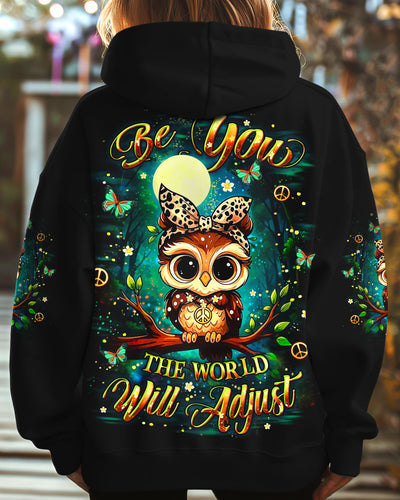 BE YOU THE WORLD WILL ADJUST OWL ALL OVER PRINT - YHLT1010251