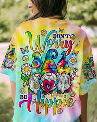 DON'T WORRY BE HIPPIE TIE DYE GNOME ALL OVER PRINT - TLNO2205241