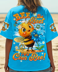 BEE THE BEST YOU CAN BEE ALL OVER PRINT - TYQY0506251