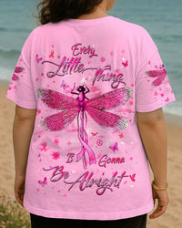 EVERY LITTLE THING IS GONNA BE ALRIGHT BREAST CANCER AWARENESS ALL OVER PRINT - YHHG1108252