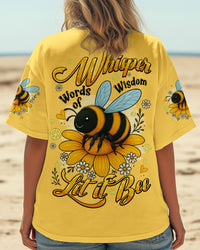 WHISPER WORDS OF WISDOM LET IT BEE ALL OVER PRINT - TYQY1906252