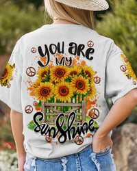 YOU ARE MY SUNSHINE ALL OVER PRINT - TYQY2809234