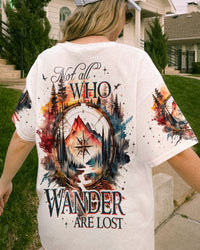 NOT ALL WHO WANDER ARE LOST ALL OVER PRINT - TY2905232
