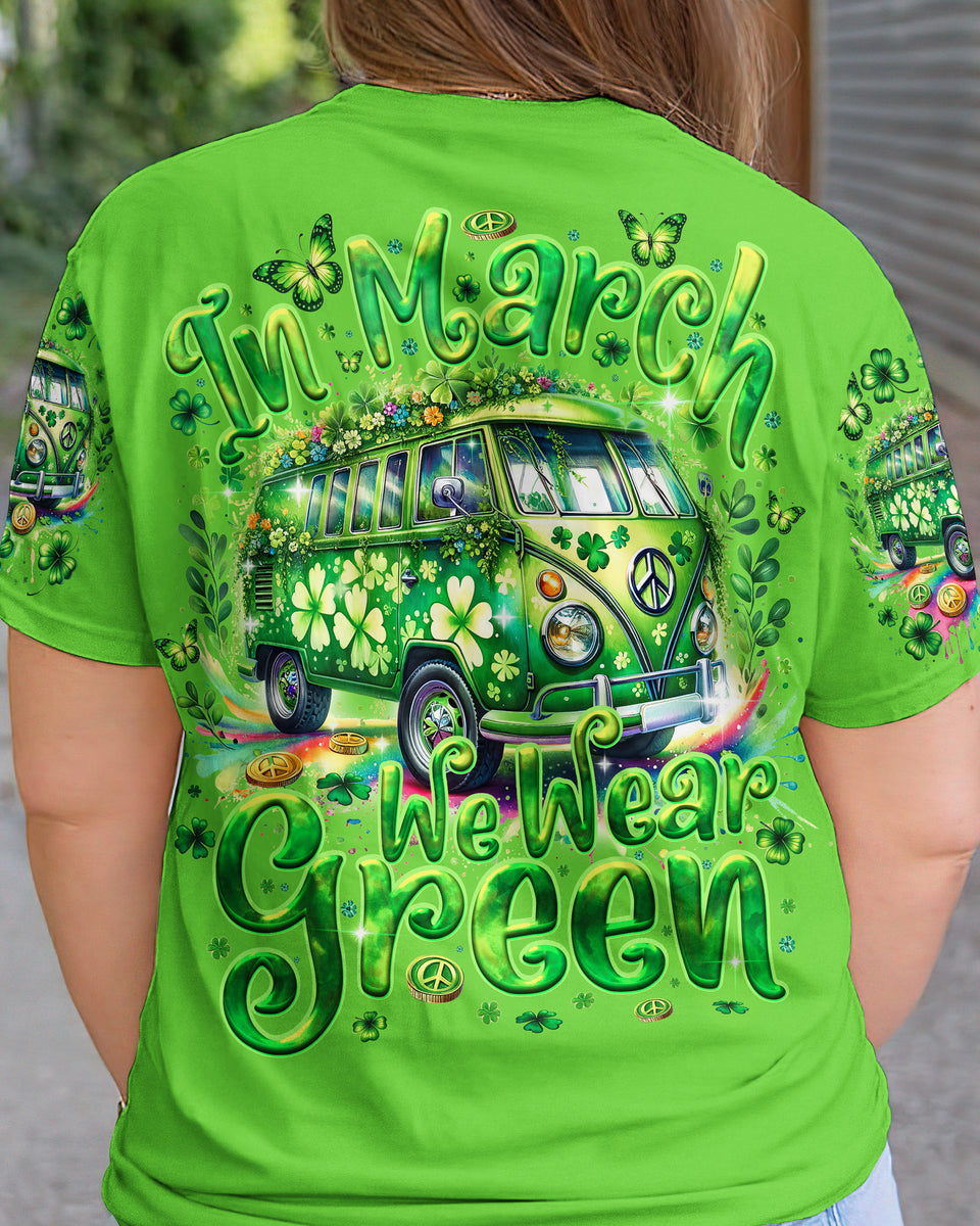 IN MARCH WE WEAR GREEN PATRICK'S DAY ALL OVER PRINT - TY0401241 ...