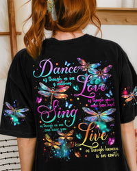 DANCE AS THOUGH NO ONE IS WATCHING DRAGONFLY ALL OVER PRINT - TYTM1108231