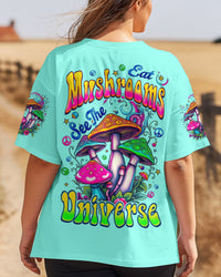 EAT MUSHROOMS SEE THE UNIVERSE ALL OVER PRINT - TYQY1006251