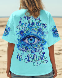 THE EYES ARE USELESS WHEN THE MIND IS BLIND ALL OVER PRINT - TYQY0206252