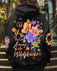 YOU BELONG AMONG THE WILDFLOWERS ALL OVER PRINT - TYQY0302254