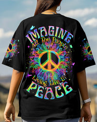 IMAGINE ALL THE PEOPLE LIVING LIFE IN PEACE ALL OVER PRINT - TYQY2503253